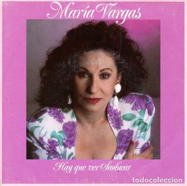 Disques de vinyle: Mar&iacute;a Vargas &ndash; Hay Que Ver Sanlucar (Vinyl, Virgin SP-MV 4)