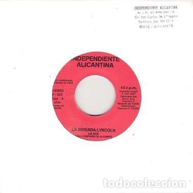 Disques de vinyle: La Brigada Lyncoln &ndash; La Sed (Vinyl, Independiente Alicantina P-002)