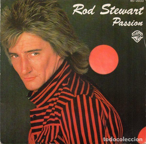 Disques de vinyle: Rod Stewart &ndash; Passion (Vinyl, Warner Bros. Records 45-2033)