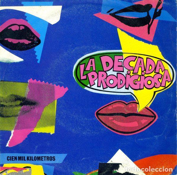 Dischi in vinile: La D&eacute;cada Prodigiosa &ndash; Cien Mil Kil&oacute;metros (Vinyl, Hispavox 006 1223877)