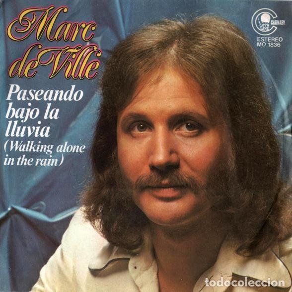Vinyl-Schallplatten: Marc de Ville &ndash; Paseando Bajo La Lluvia = Walking Alone In The Rain (Vinyl, Carnaby MO 1836)