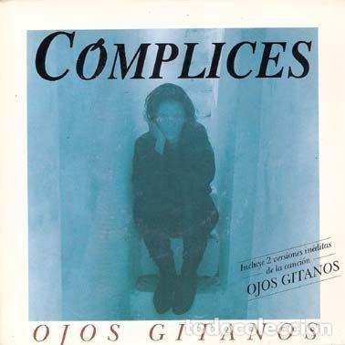 Vinyl-Schallplatten: C&oacute;mplices &ndash; Ojos Gitanos (Vinyl, RCA 1A 74321103777)