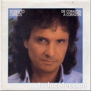 Discos de vinilo: Roberto Carlos &ndash; De Corazon A Corazon (Vinyl, CBS CBS A7167) - Foto 1