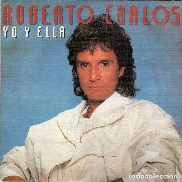 Discos de vinilo: Roberto Carlos &ndash; Yo Y Ella (Vinyl, CBS A-6566)