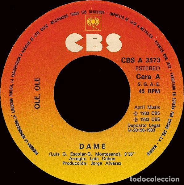 Discos de vinilo: Ole Ole &ndash; Dame (Vinyl, CBS CBS A 3573) - Foto 3