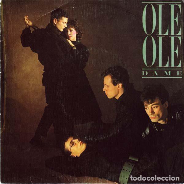 Discos de vinilo: Ole Ole &ndash; Dame (Vinyl, CBS CBS A 3573)