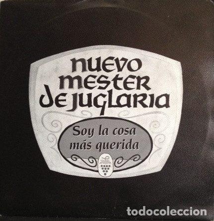 Discos de vinilo: Nuevo Mester De Juglar&iacute;a &ndash; Soy La Cosa M&aacute;s Querida (Vinyl, Philips 878 004-7)