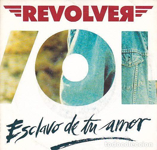 Vinyl records: Rev&oacute;lver &ndash; Esclavo De Tu Amor (Vinyl, WEA 1524)