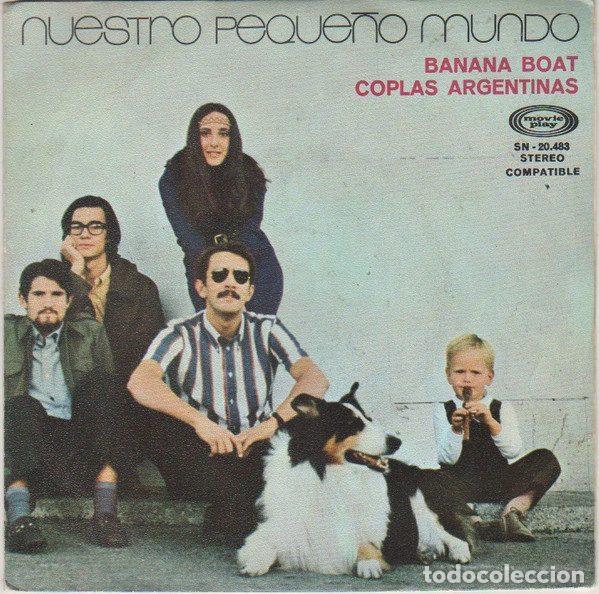 Dischi in vinile: Nuestro Peque&ntilde;o Mundo &ndash; Banana Boat / Coplas Argentinas (Vinyl, Movieplay SN-20.483)