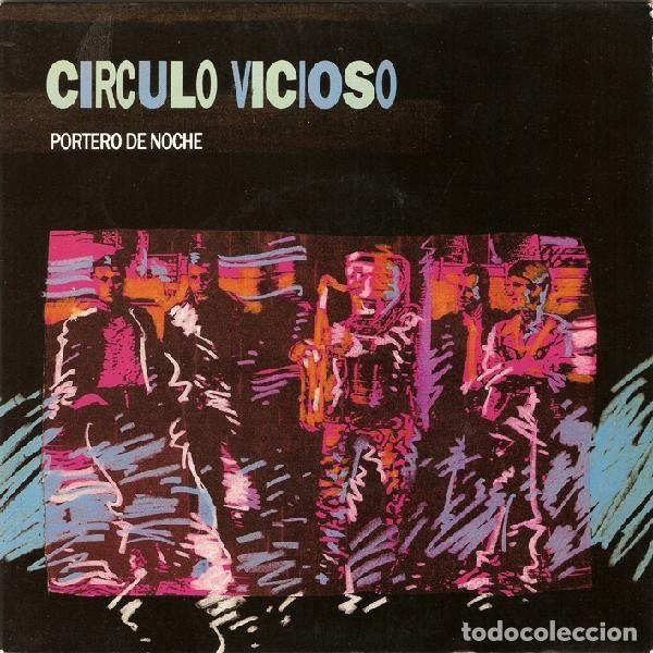 Discos de vinil: Circulo Vicioso &ndash; Portero De Noche (Vinyl, WEA S 248817-7)