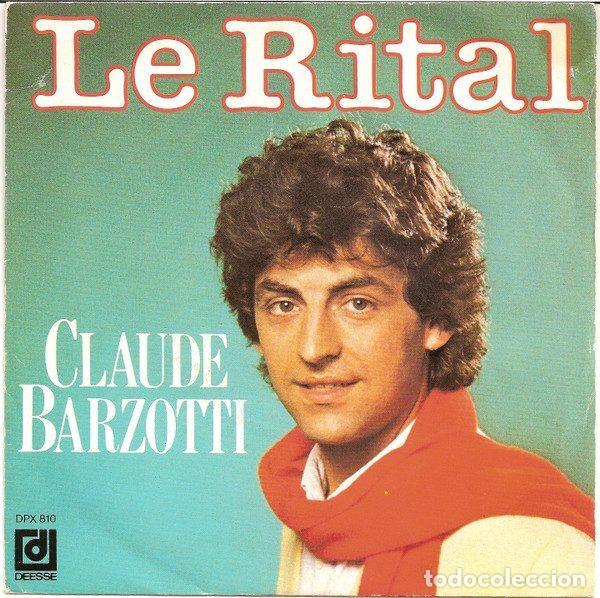 Discos de vinilo: Claude Barzotti &ndash; Le Rital (Vinyl, Disques D&eacute;esse DPX 810)