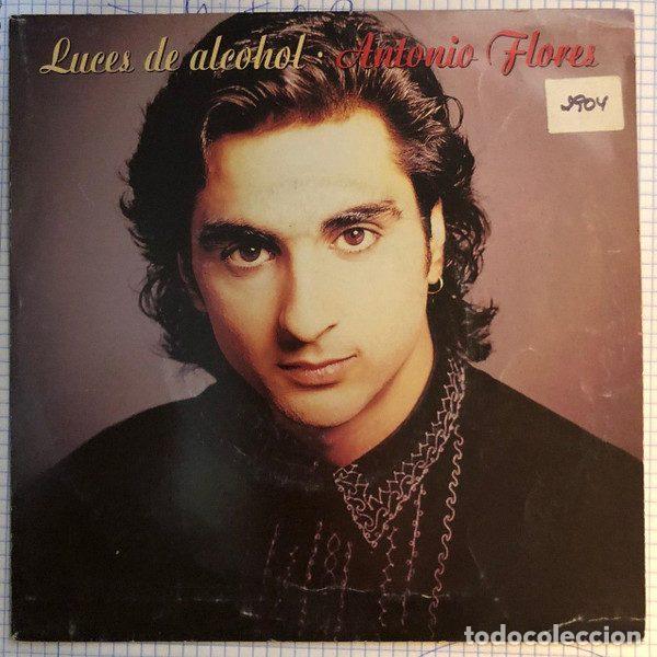 Vinyl-Schallplatten: Antonio Flores &ndash; Luces De Alcohol (Vinyl, Producciones Twins T-1834)