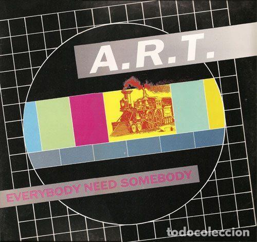 Discos de vinilo: A.R.T. &ndash; Everybody Need Somebody (Vinyl, Max Music NM516 MA)