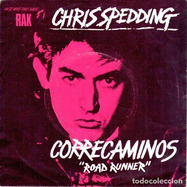 Discos de vinilo: Chris Spedding &ndash; Correcaminos = Road Runner (Vinyl, RAK 10C 006-061.085)