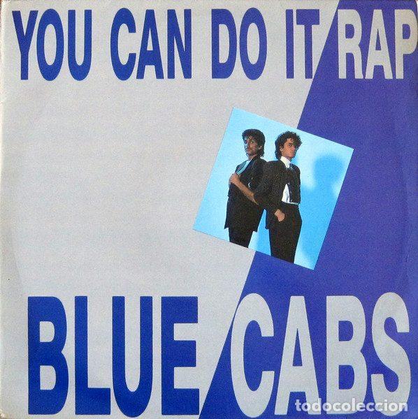 Disques de vinyle: Blue Cabs &ndash; You Can Do It Rap (Vinyl, Max Music MAX 221)