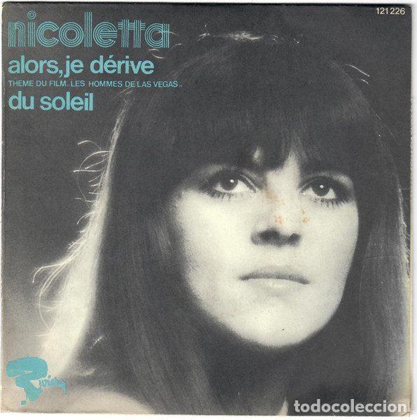 Vinyl-Schallplatten: Nicoletta &ndash; Alors Je D&eacute;rive / Du Soleil (Vinyl, Riviera 121 226)
