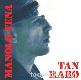 Dischi in vinile: Manolo Tena &ndash; Tan Raro (Vinyl, Eligeme Discos SG 0002)