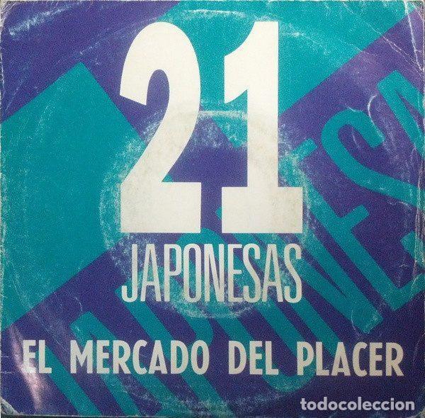 Vinyl-Schallplatten: 21 Japonesas &ndash; El Mercado Del Placer (Vinyl, WEA 1560)