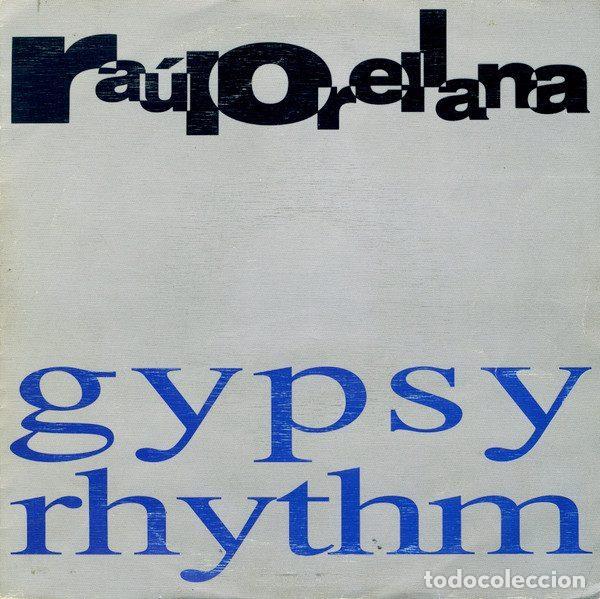 Vinyl-Schallplatten: Ra&uacute;l Orellana Feat. Jocelyn Brown and A. Skeet &ndash; Gypsy Rhythm (Vinyl, Hispavox 006 20 4579 7)