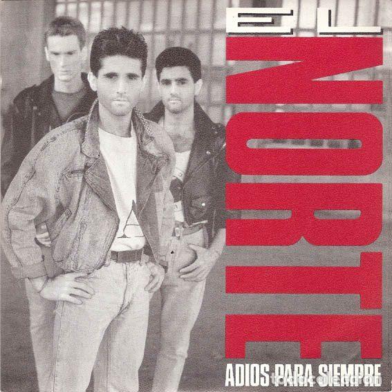 Disques de vinyle: El Norte &ndash; Adios Para Siempre (Vinyl, CBS ARLC-1062)