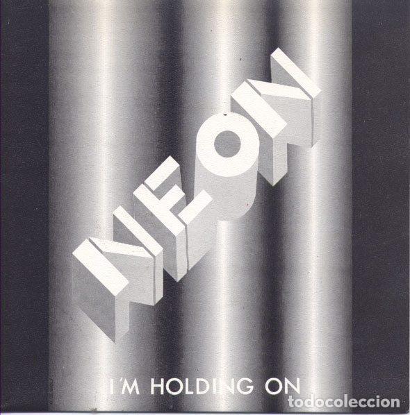 Discos de vinil: Neon &ndash; I'm Holding On (Vinyl, Max Music S 365)