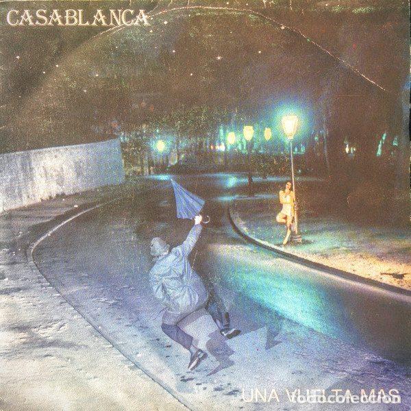 Dischi in vinile: Casablanca &ndash; Una Vuelta M&aacute;s (Vinyl, SNIF SE - 15.011)