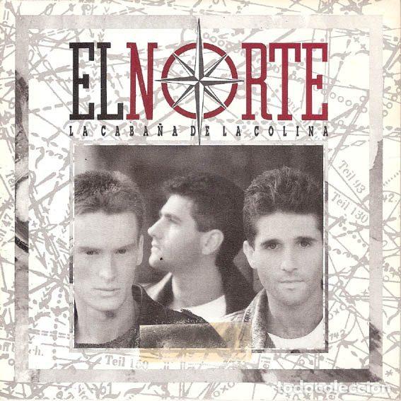 Discos de vinil: El Norte &ndash; La Caba&ntilde;a De La Colina (Vinyl, CBS ARLC 1077)