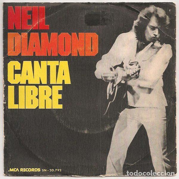 Discos de vinilo: Neil Diamond &ndash; Canta Libre (Vinyl, MCA Records SN-20.792)