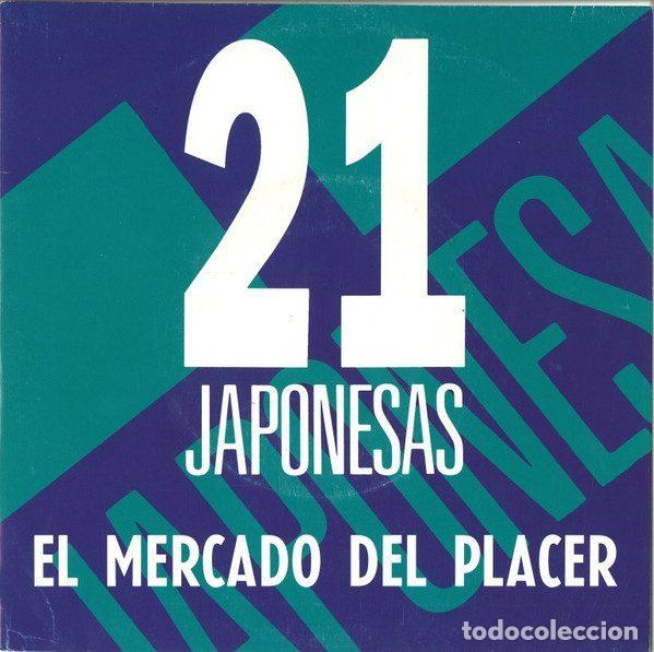 Vinyl-Schallplatten: 21 Japonesas &ndash; El Mercado Del Placer (Vinyl, WEA 1560)