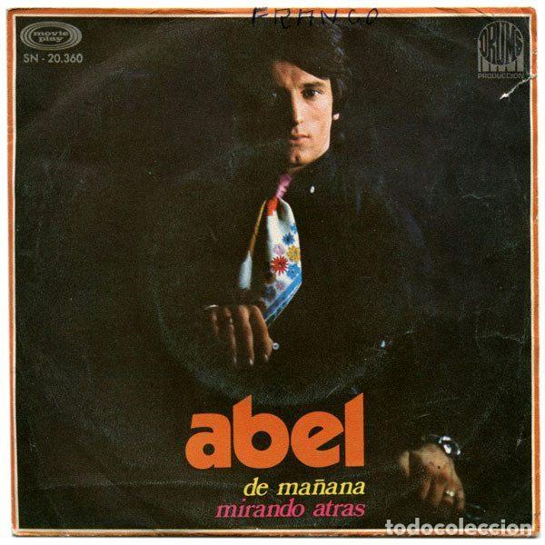 Disques de vinyle: Abel &ndash; De Ma&ntilde;ana / Mirando Atras (Vinyl, Drums Produccion SN-20.360)