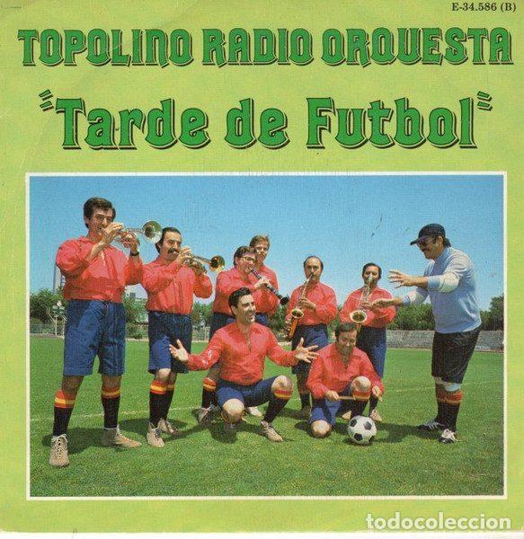Vinyl records: Topolino Radio Orquesta &ndash; Tarde De F&uacute;tbol (Vinyl, Explosi&oacute;n E-34586)