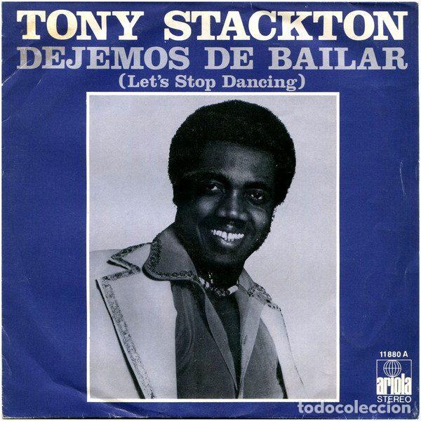 Vinyl records: Tony Stackton &ndash; Dejemos De Bailar = Let's Stop Dancing (Vinyl, Ariola 11880 A)