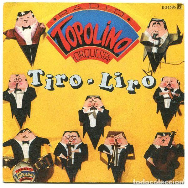 Discos de vinil: Topolino Radio Orquesta &ndash; Tiro-Liro / Rico Pastel (Vinyl, Explosi&oacute;n E-34585)