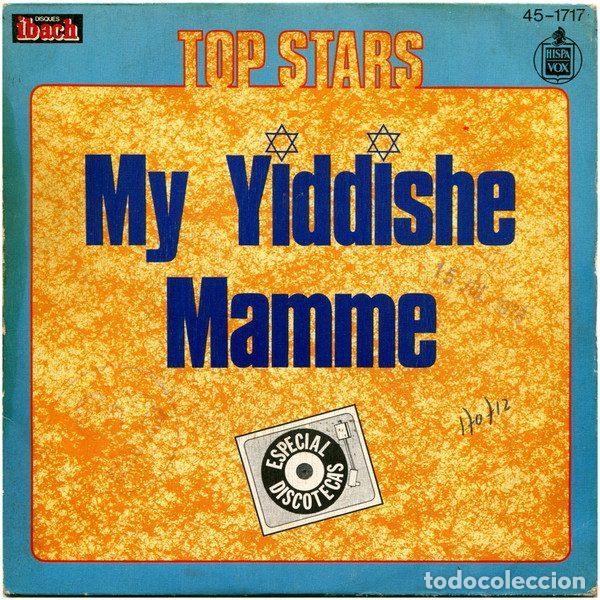 Vinyl-Schallplatten: Top Stars &ndash; My Yiddishe Mamme (Vinyl, Disques Ibach 45-1717)
