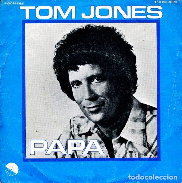 Dischi in vinile: Tom Jones &ndash; Papa (Vinyl, EMI 10 C 006-97564)
