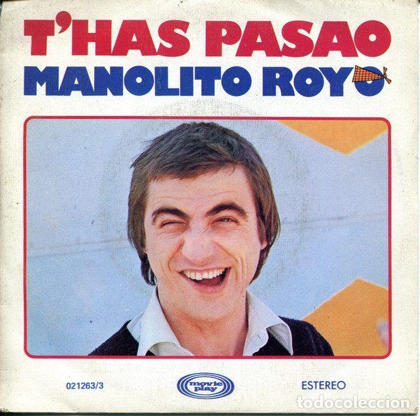 Vinyl-Schallplatten: Manolito Royo &ndash; T'Has Pasao (Vinyl, Movieplay 02.1263/3)