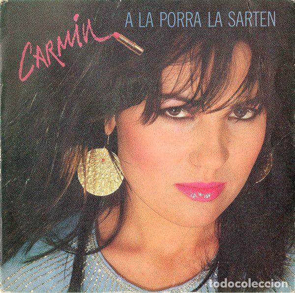Vinyl-Schallplatten: Carm&iacute;n &ndash; A La Porra La Sart&eacute;n (Vinyl, CBS CBS A 2115)