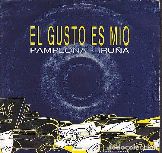 Vinyl records: El Gusto Es Mio &ndash; Pamplona - Iru&ntilde;a (Vinyl, RDK R.D.K.-006-S)