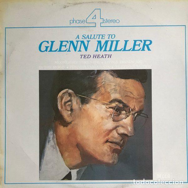 Vinyl records: Ted Heath And His Orchestra &ndash; A Salute To Glenn Miller (Vinyl, Decca PFS 4259)