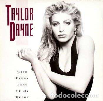 Dischi in vinile: Taylor Dayne &ndash; With Every Beat Of My Heart (Vinyl, Arista 612 706)
