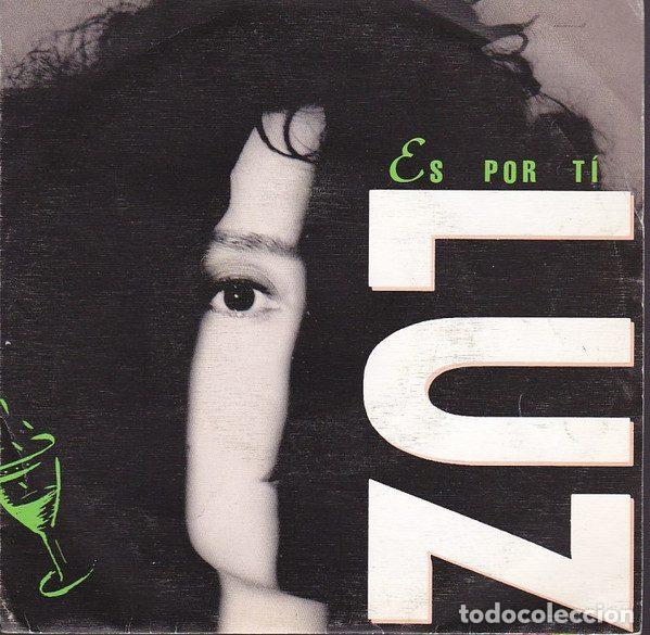 Dischi in vinile: Luz &ndash; Es Por T&iacute; (Vinyl, Hispavox 006 4024017)