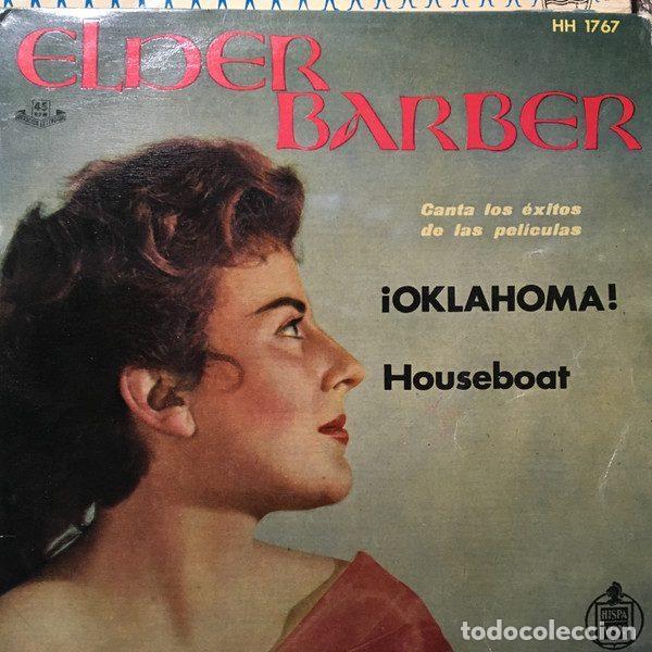 Disques de vinyle: Elder Barber &ndash; Canta Los Exitos De Las Peliculas &rdquo;&iexcl;Oklahoma!&rdquo; Y &rdquo;Houseboat&rdquo; (Vinyl, Hispavox HH...