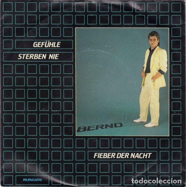 Vinyl records: Bernd &ndash; Gef&uuml;hle Sterben Nie (Vinyl, Papagayo 1C 006 15 6075 7)