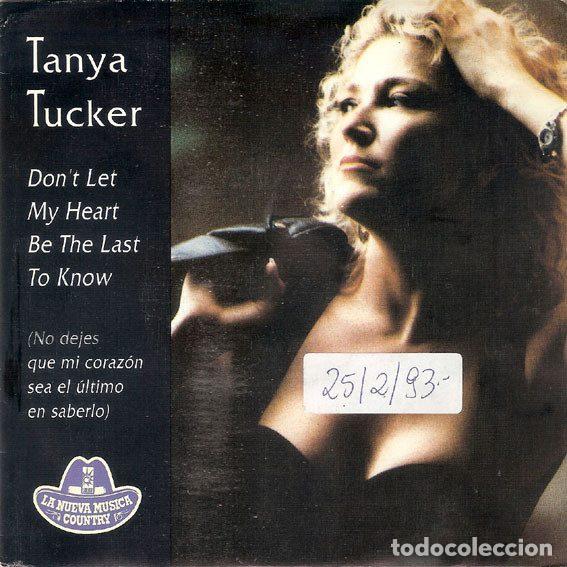 Vinyl-Schallplatten: Tanya Tucker &ndash; Don't Let My Heart Be The Last To Know = No Dejes Que Mi Coraz&oacute;n Sea El Ultimo En...