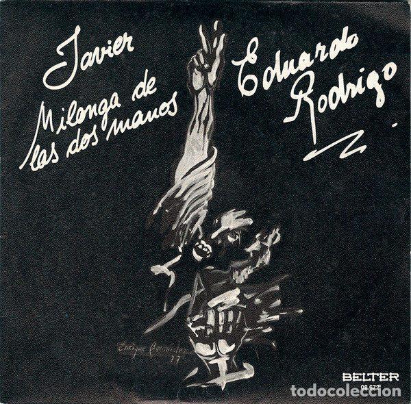 Dischi in vinile: Eduardo Rodrigo &ndash; Javier / Milonga De Las Dos Manos (Vinyl, Belter 08.672)