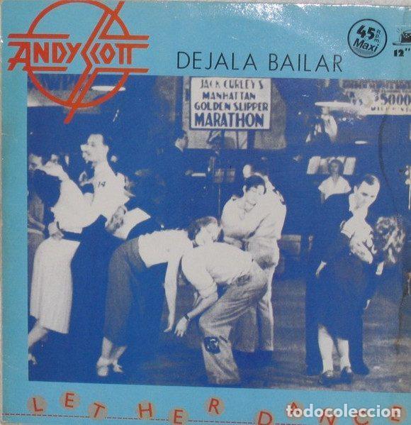 Discos de vinil: Andy Scott &ndash; D&eacute;jala Bailar (Let Her Dance) (Vinyl, Victoria VIC-197)