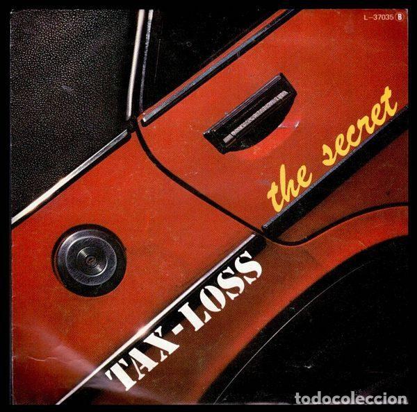 Vinyl records: Tax Loss &ndash; The Secret / Spare Me The Sad Eyes (Vinyl, Logo L-37035)