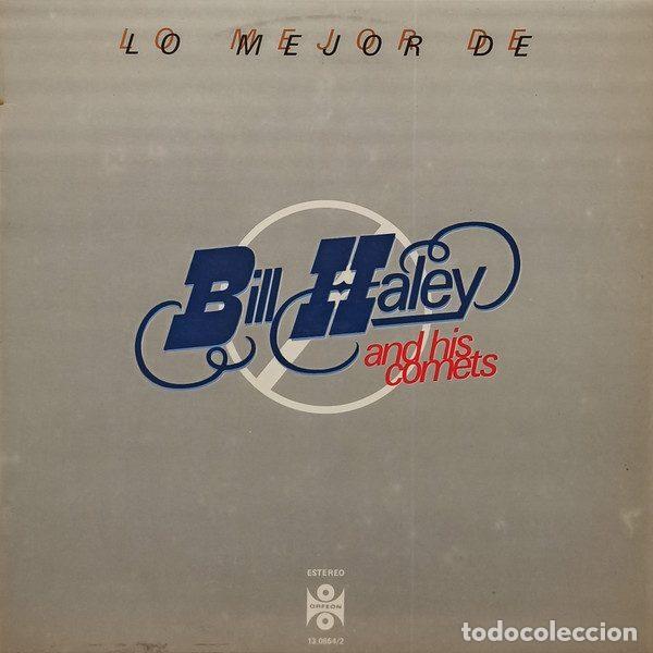 Vinyl records: Bill Haley And His Comets &ndash; Lo Mejor De Bill Haley And His Comets (Vinyl, Orfeon 13.0864/2)