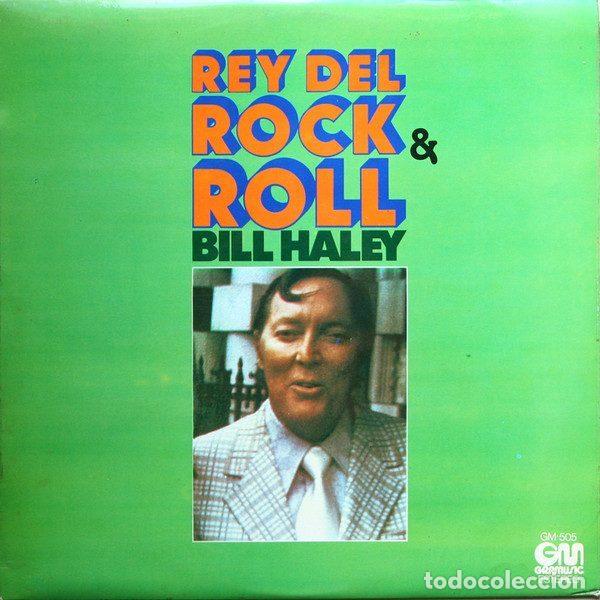 Disques de vinyle: Bill Haley &ndash; Rey Del Rock & Roll (Vinyl, Gramusic GM-505)