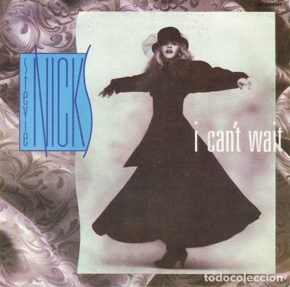 Discos de vinil: Stevie Nicks &ndash; I Can't Wait (Vinyl, Hispavox (45) 2008967)